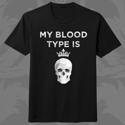 My Blood Type Is T-Shirt - Employee Purchase