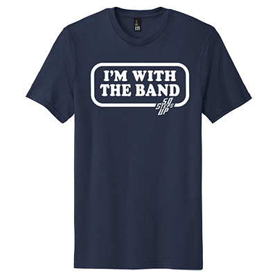 50 Steps Up - I'm With The Band District Concert Tee