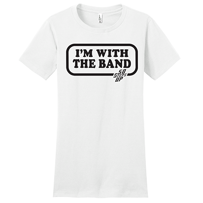 50 Steps Up - I'm With The Band Women's Fitted District Concert T-Shirt