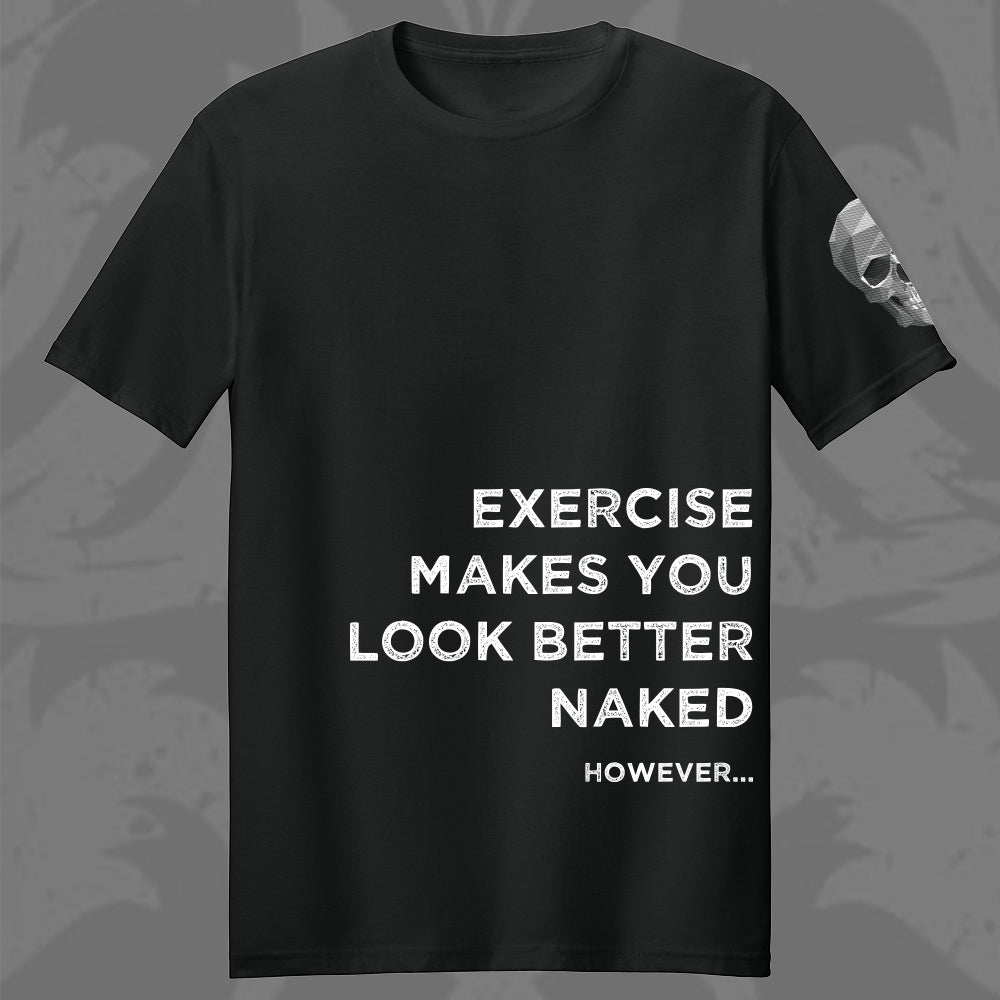 Look Better Naked T-Shirt - Employee Purchase